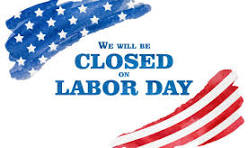 LABOR DAY CLOSINGS