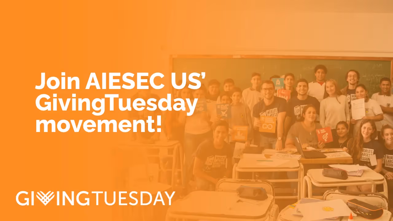 Empowering Educational Equity: AIESEC US Joins GlobalTuesday to Drive Positive Change