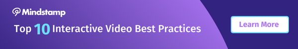 Top 10 Interactive Video Best Practices CTA