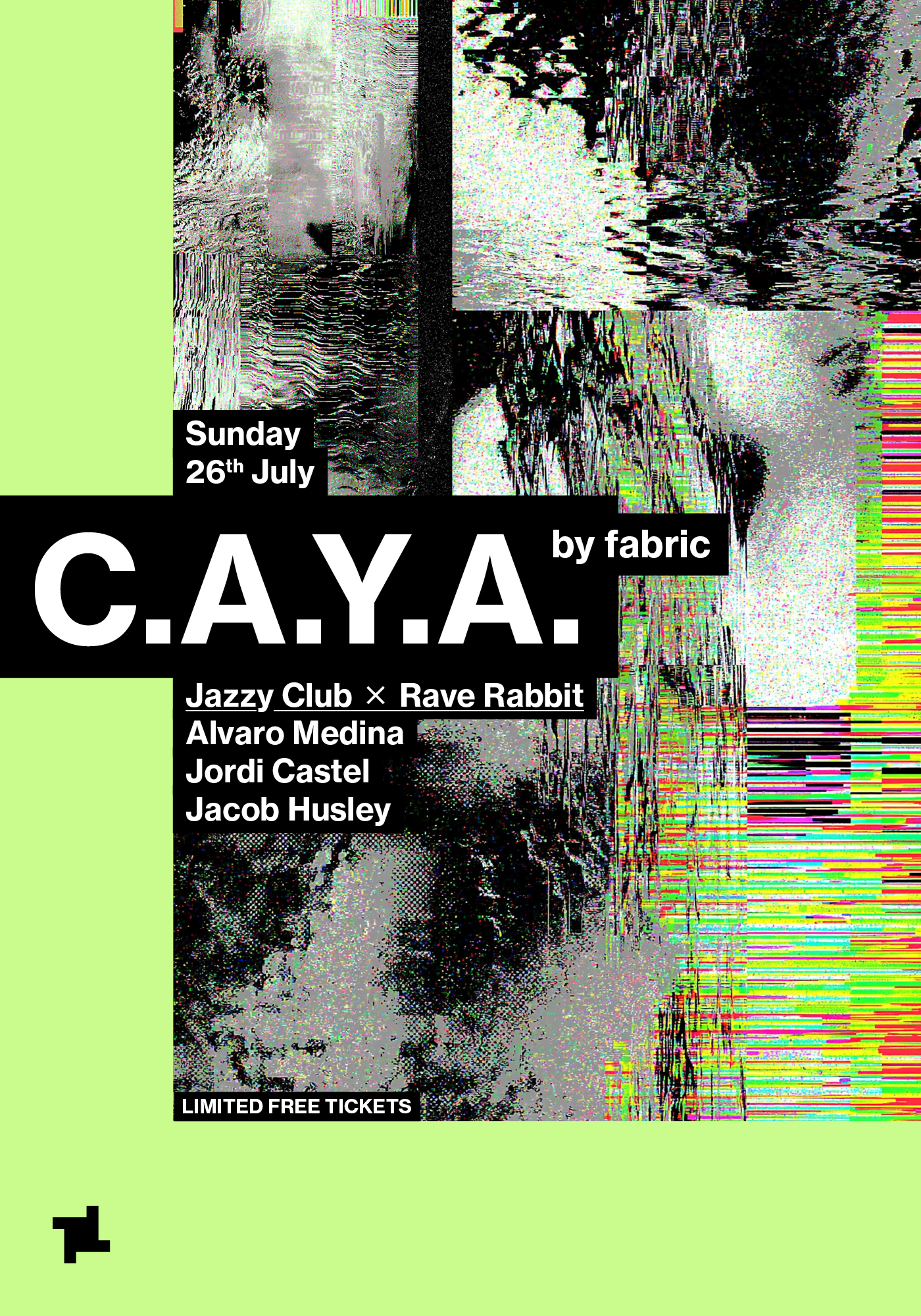 CAYA by fabric: Rave Rabbit x Jazzy Club: Alvaro Medina, Jordi Castell, Jacob Husley  | Fabric London