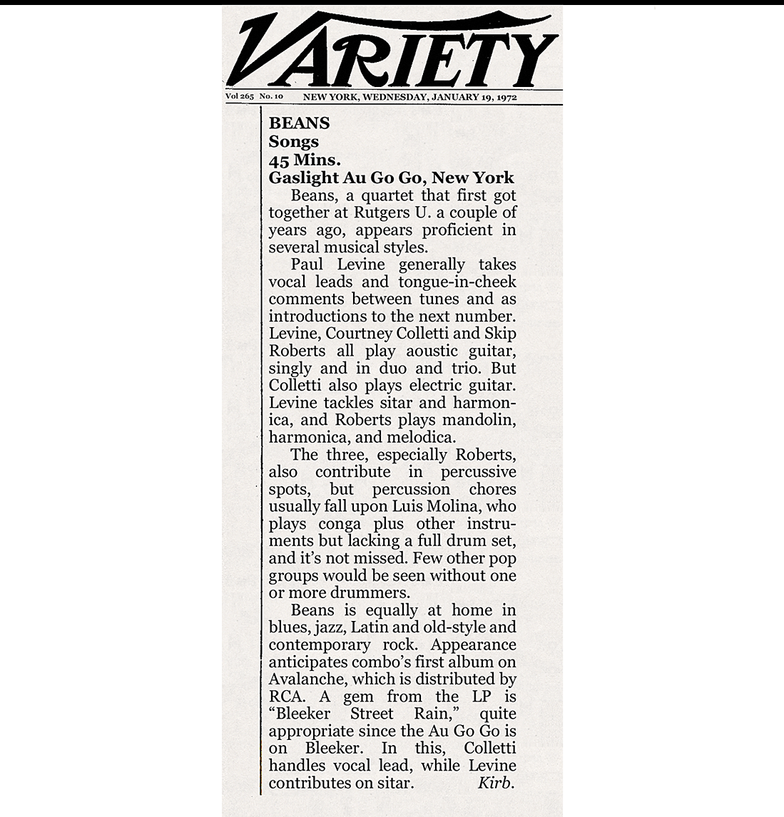 the original Beans - Paul Levine, aka Polar Levine, Polarity/1; Courtney Colletti, Skip Roberts, Luis Molina. Press, Variety, January 19, 1972