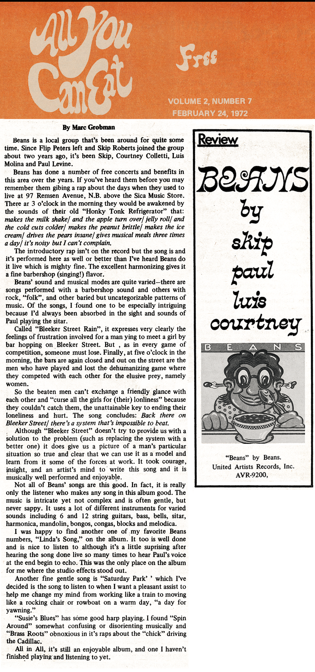 the original Beans - Paul Levine, aka Polar Levine, Polarity/1; Courtney Colletti, Skip Roberts, Luis Molina. Press - All You Can Eat, February 24, 1972, Marc Grobman
