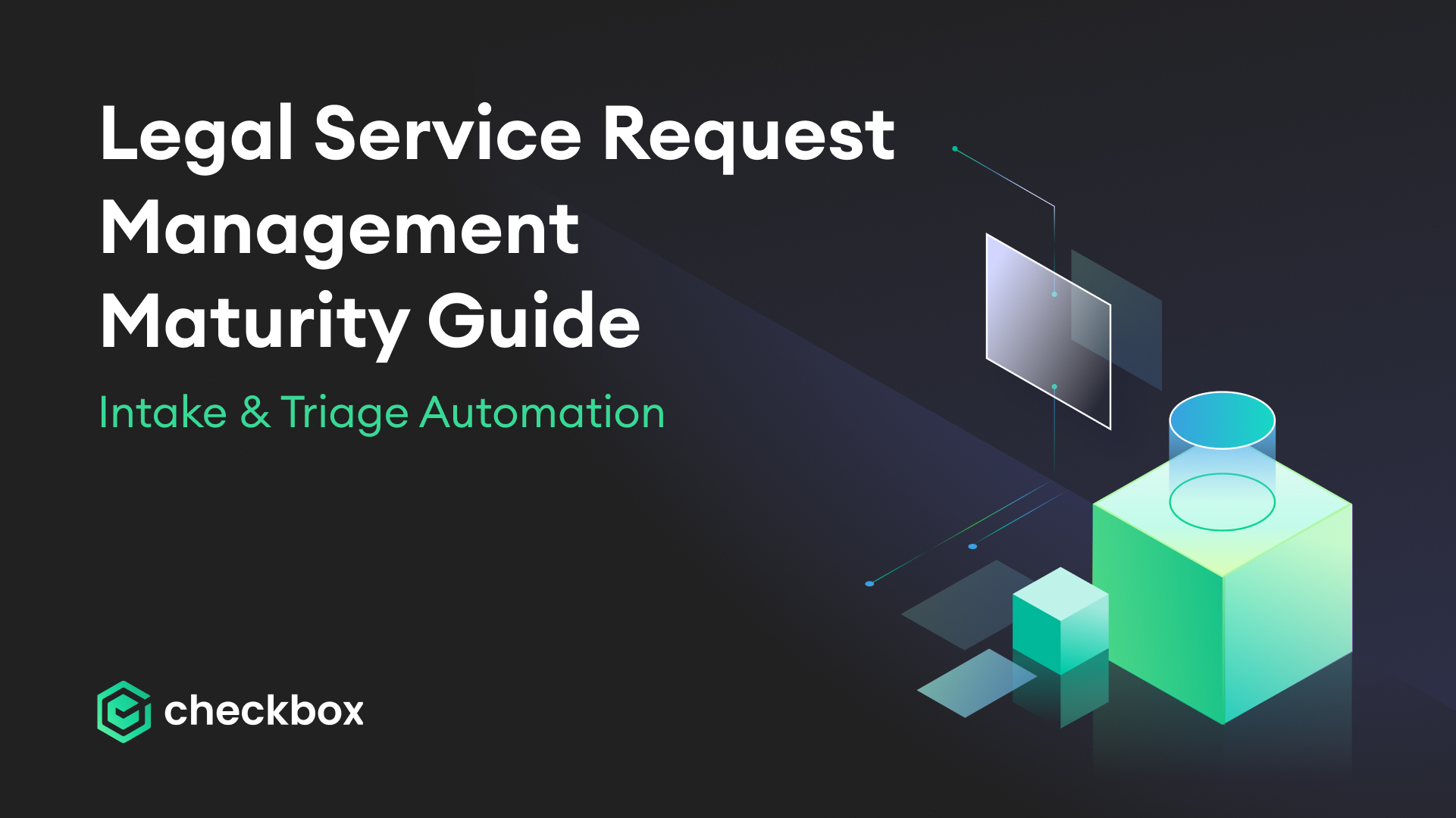 Legal Service Request Management  Maturity Guide