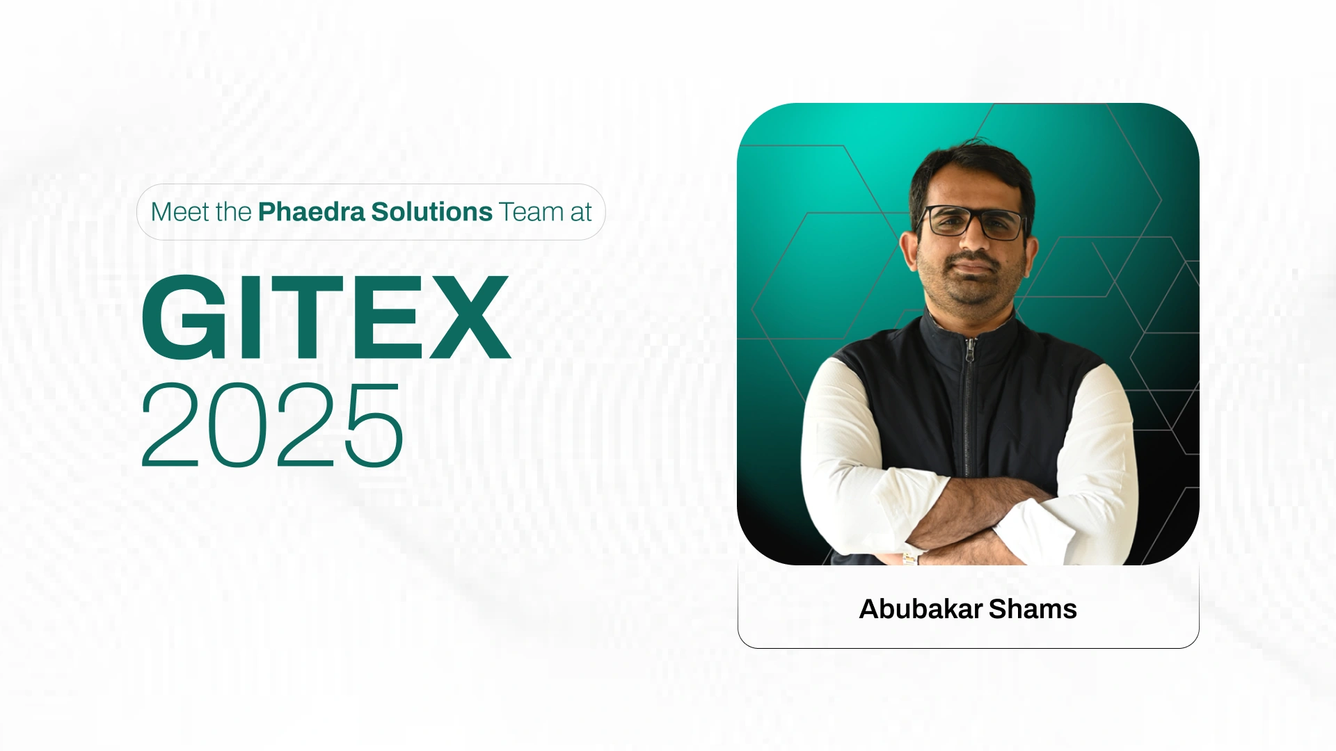 Abubakar Shams – CEO, Phaedra Solutions Image