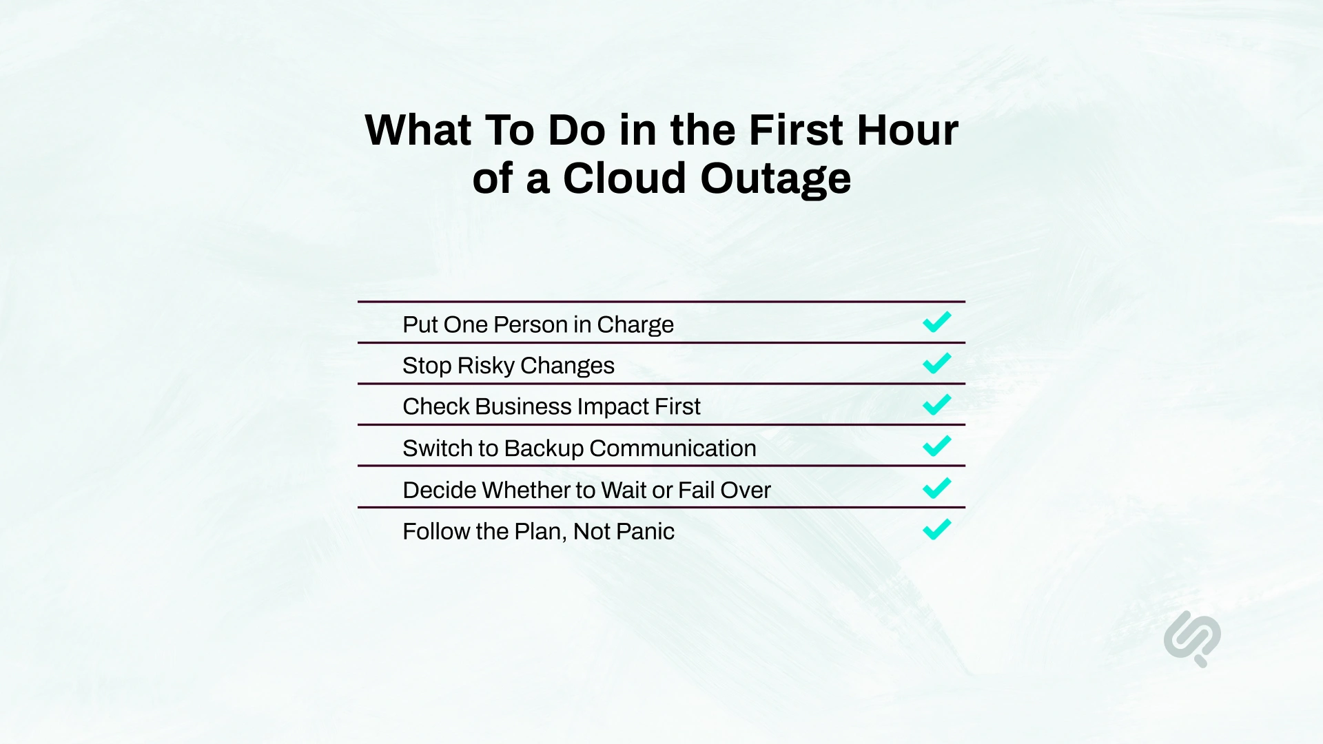 Checklist infographic for responding to a cloud outage, including assigning an incident lead, stopping risky changes, assessing business impact, and initiating failover plans.