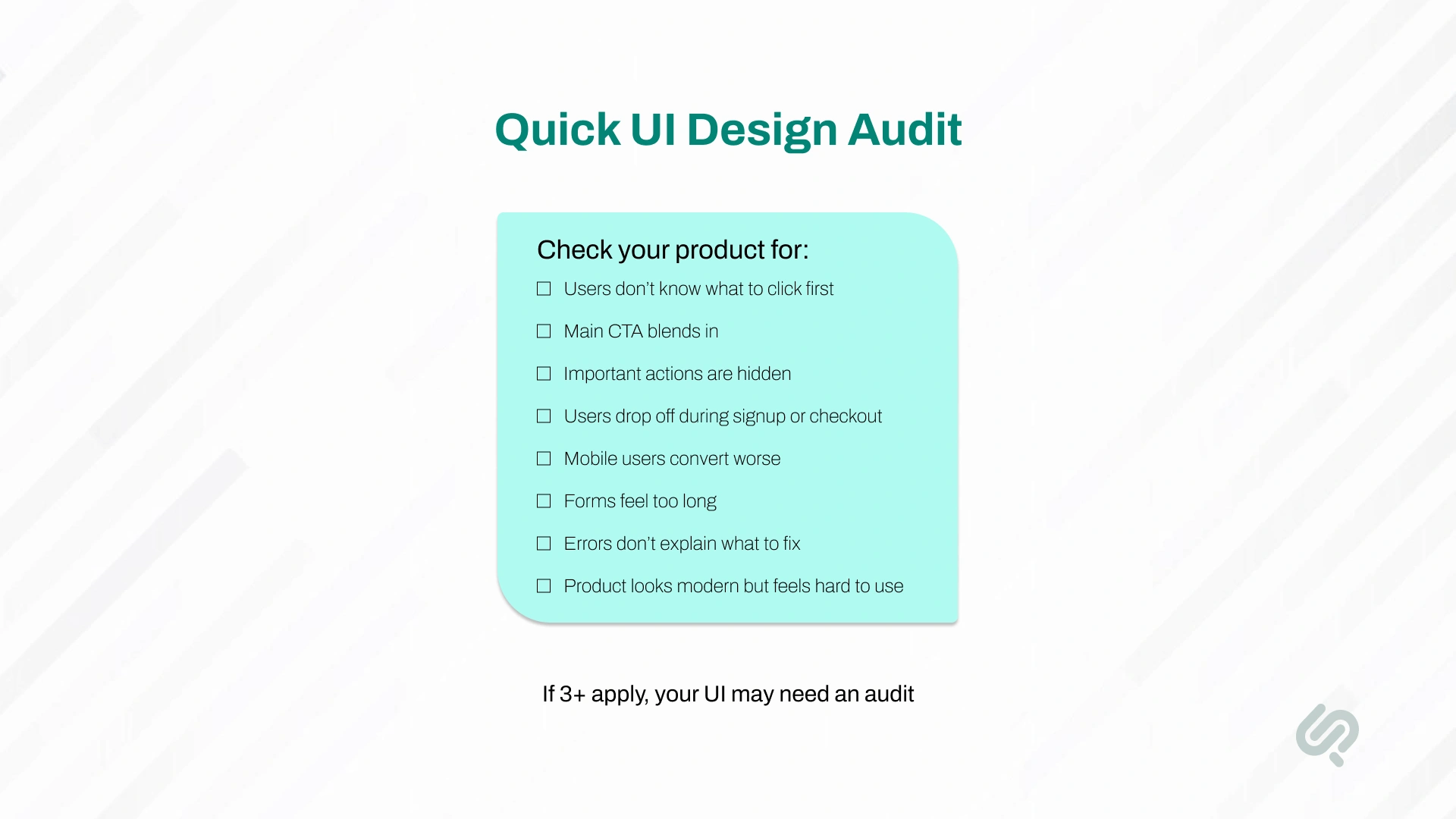 UI design audit checklist highlighting unclear CTAs, hidden actions, long forms, poor mobile conversions, confusing errors, and difficult product experiences.