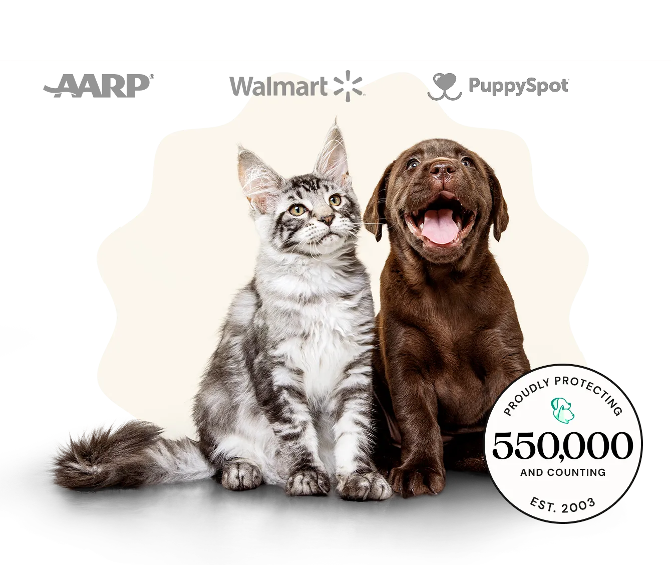 Proudly protecting 550,000 dogs & cats and counting.