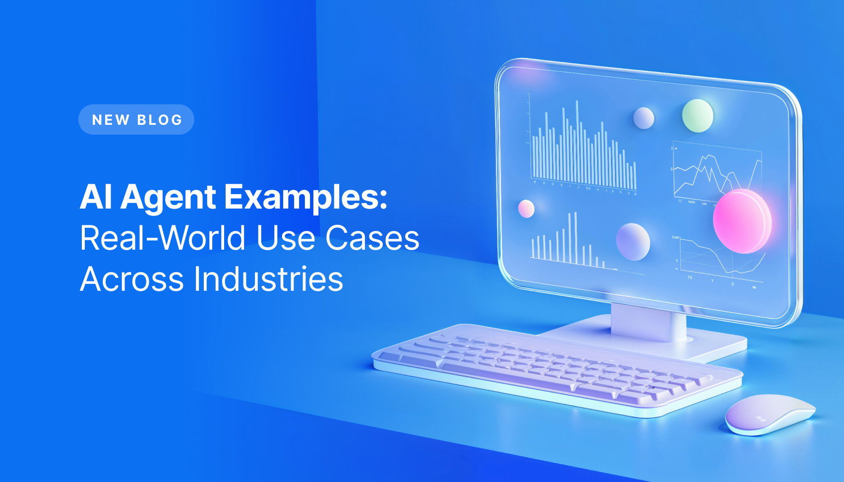AI Agent Examples: Real-World Use Cases Across Industries