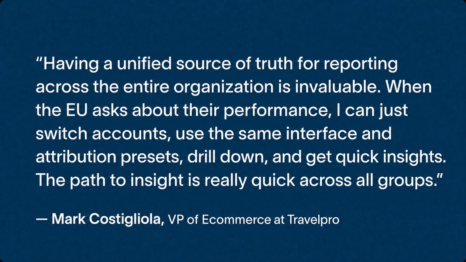 Quote from the VP of Ecommerce at Travelpro on Moby and Triple Whale