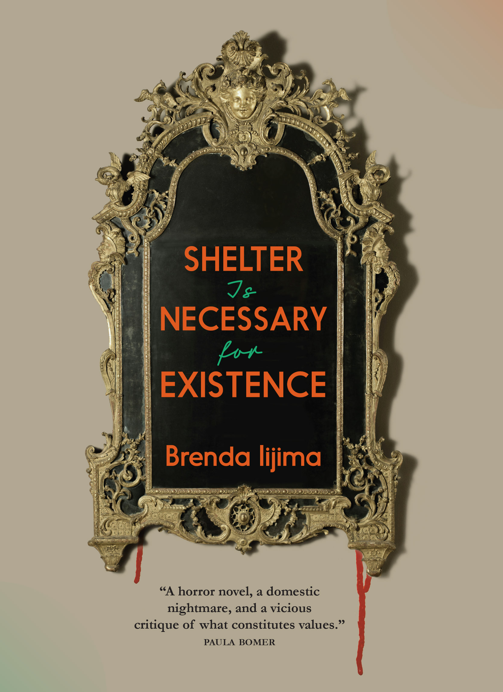 Shelter is Necessary for Existence