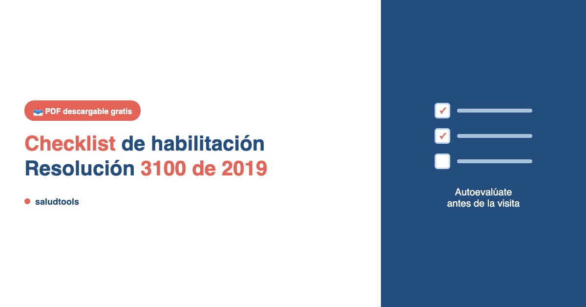 Checklist de habilitación Resolución 3100 de 2019 de Saludtools