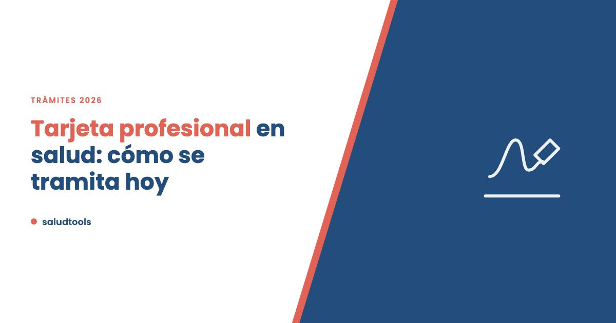 Tarjeta profesional en salud en Colombia: cuál aplica según tu profesión y cómo se tramita