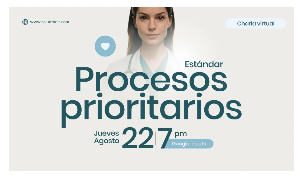 Virtual talk announcement for 'Estándar Procesos prioritarios' on Thursday, August 22 at 7 pm via Google Meets with a female doctor in background.