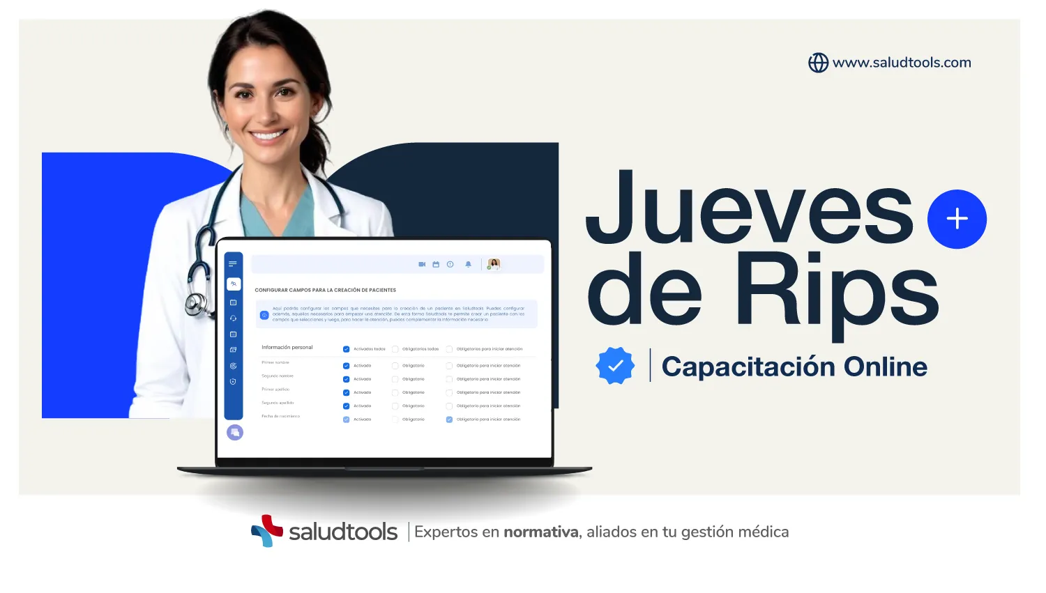 Smiling female doctor with stethoscope beside a laptop showing patient data settings, promoting Saludtools online training 'Jueves de Rips'.