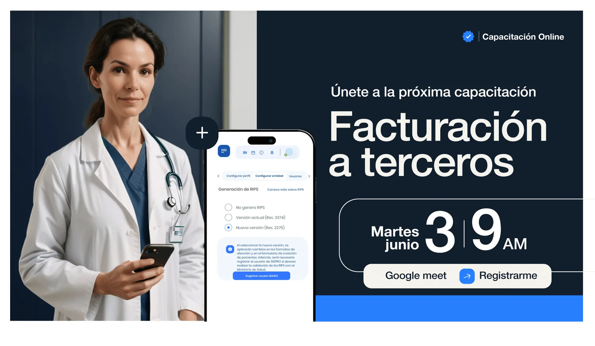 Female doctor in white coat holding a phone with a smartphone screen showing RIPS generation options, next to text about an online training on third-party invoicing on June 3 at 9 AM via Google Meet.