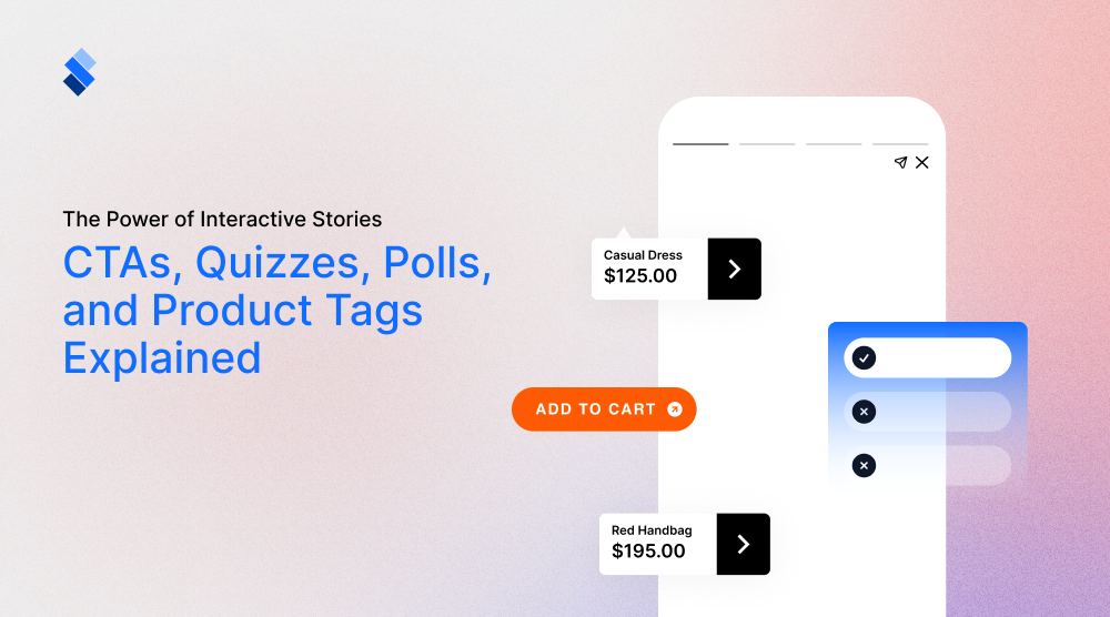 The power of interactive stories: CTAs, quizzes, polls and product tags