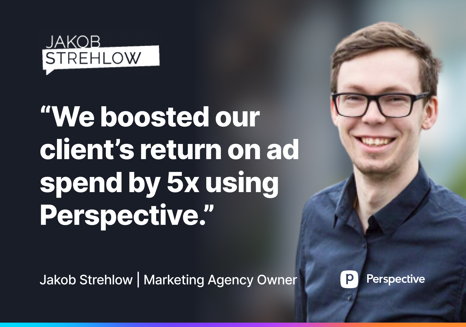 Jakob's success with Perspective: 15 Hires in 4 weeks, 5x ROI, and 80% conversion rates
