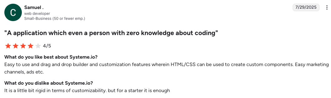 Systeme.io review screenshot: 4/5 stars—“application even a person with zero knowledge about coding”; praises drag-and-drop and HTML/CSS customization, notes limited flexibility; dated July 29, 2025.