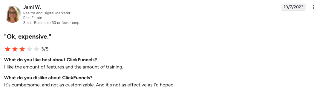 ClickFunnels review: 3/5 stars from Jami W., small-business realtor & digital marketer—likes many features and training; dislikes cumbersome UX, limited customization, and underwhelming results.