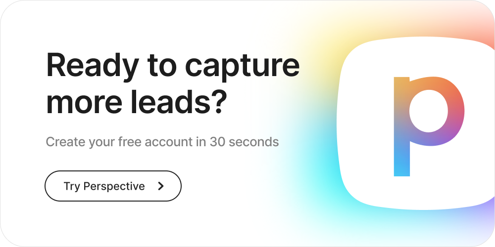 Banner: “Ready to capture more leads? Create your free account in 30 seconds,” with Perspective logo and a “Try Perspective” button on a gradient background.