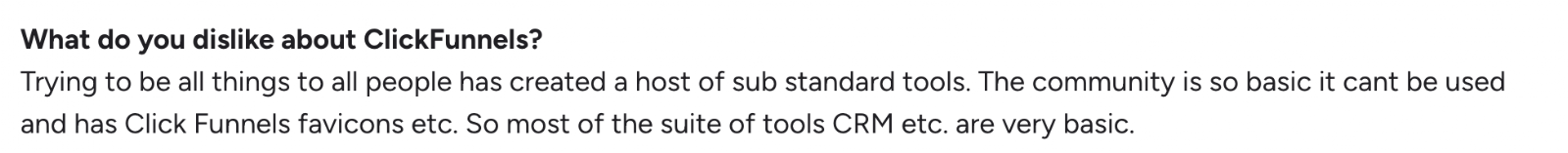 Customer quote about ClickFunnels - negative aspects of the tool.