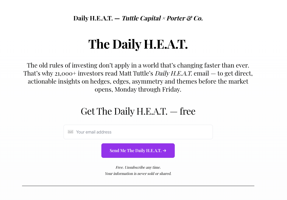 Daily H.E.A.T. event landing page from Tuttle Capital and Porter, a free investing email read by 21,000+ investors