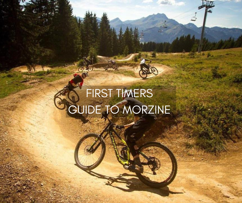 First-timer's guide to a Morzine MTB holiday