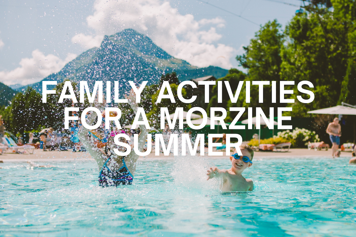 Family activities to do in Morzine in summer
