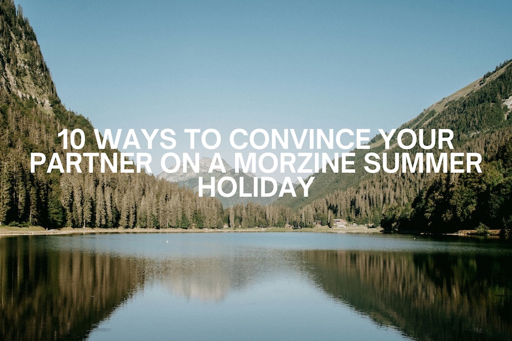 10 reasons to bring your partner to Morzine