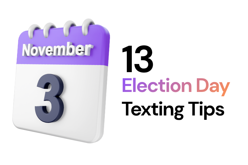 13 Election Day Texting Tips to Keep Your Messages Delivering in 2026