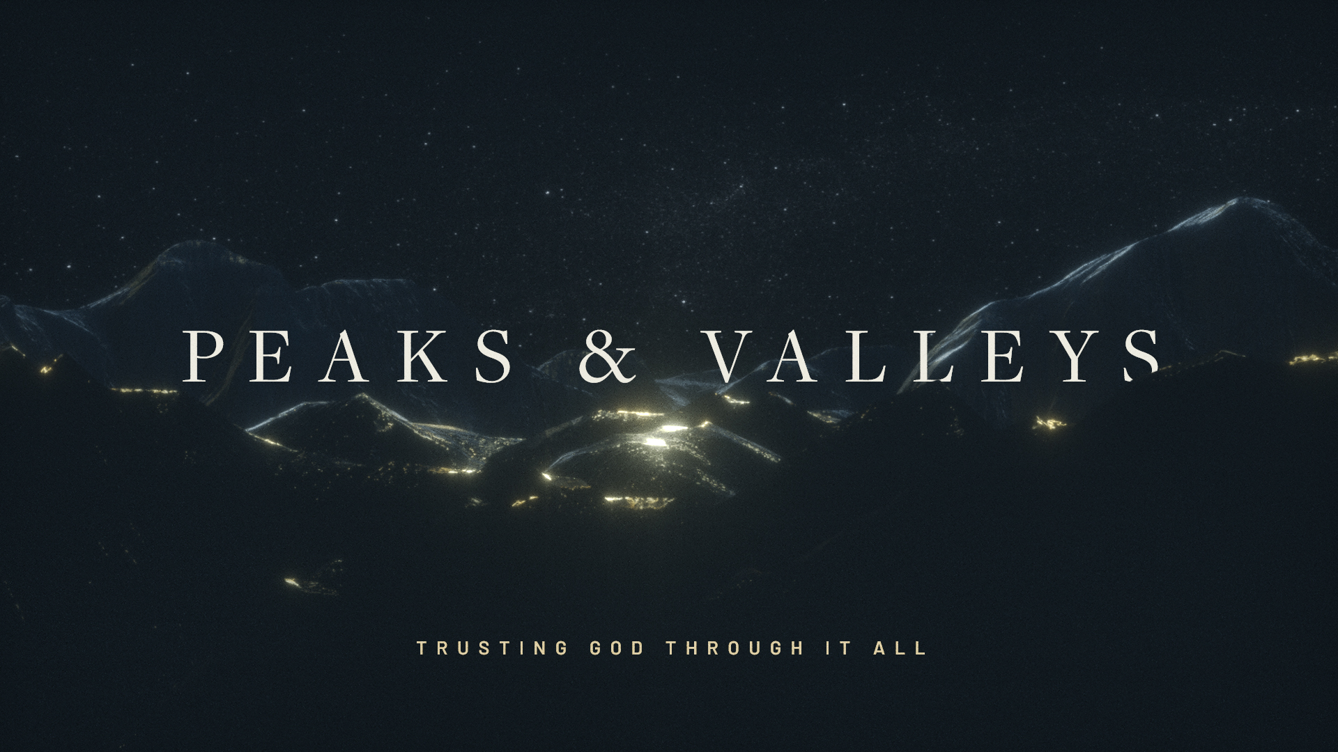 Peaks & Valleys: Shepherdology Part 3 (Psalm 23)