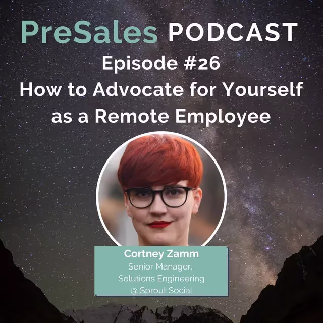 26. How to Advocate for Yourself as a Remote Employee w/Cortney Zamm
