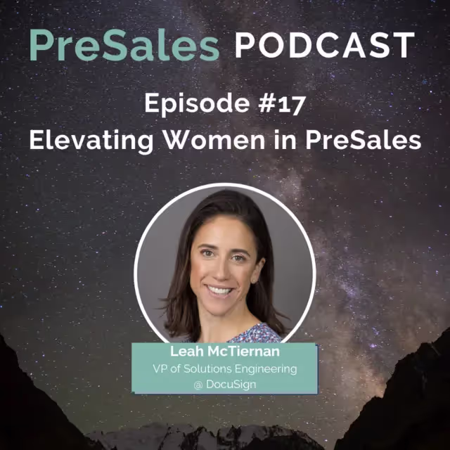 17. Elevating Women in PreSales w/Leah McTiernan