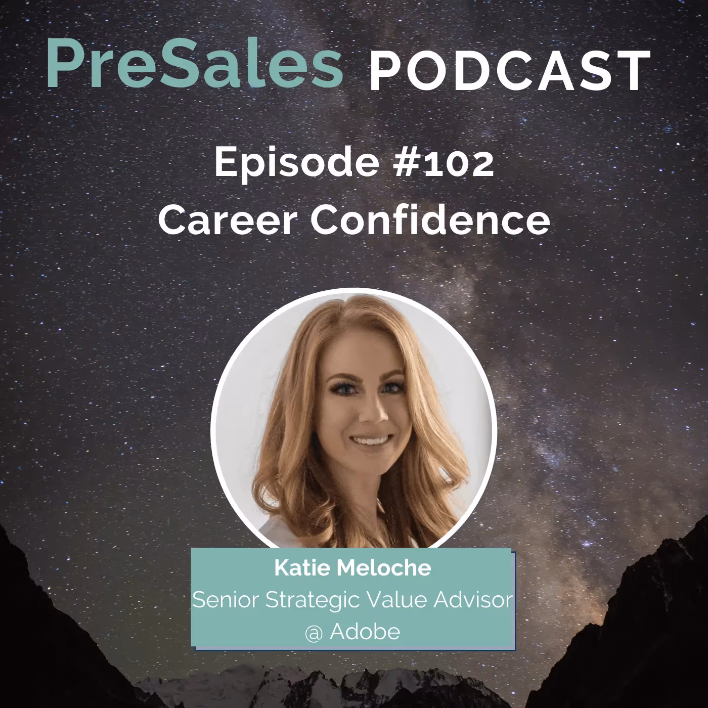 102. Career Confidence w/Katie Meloche