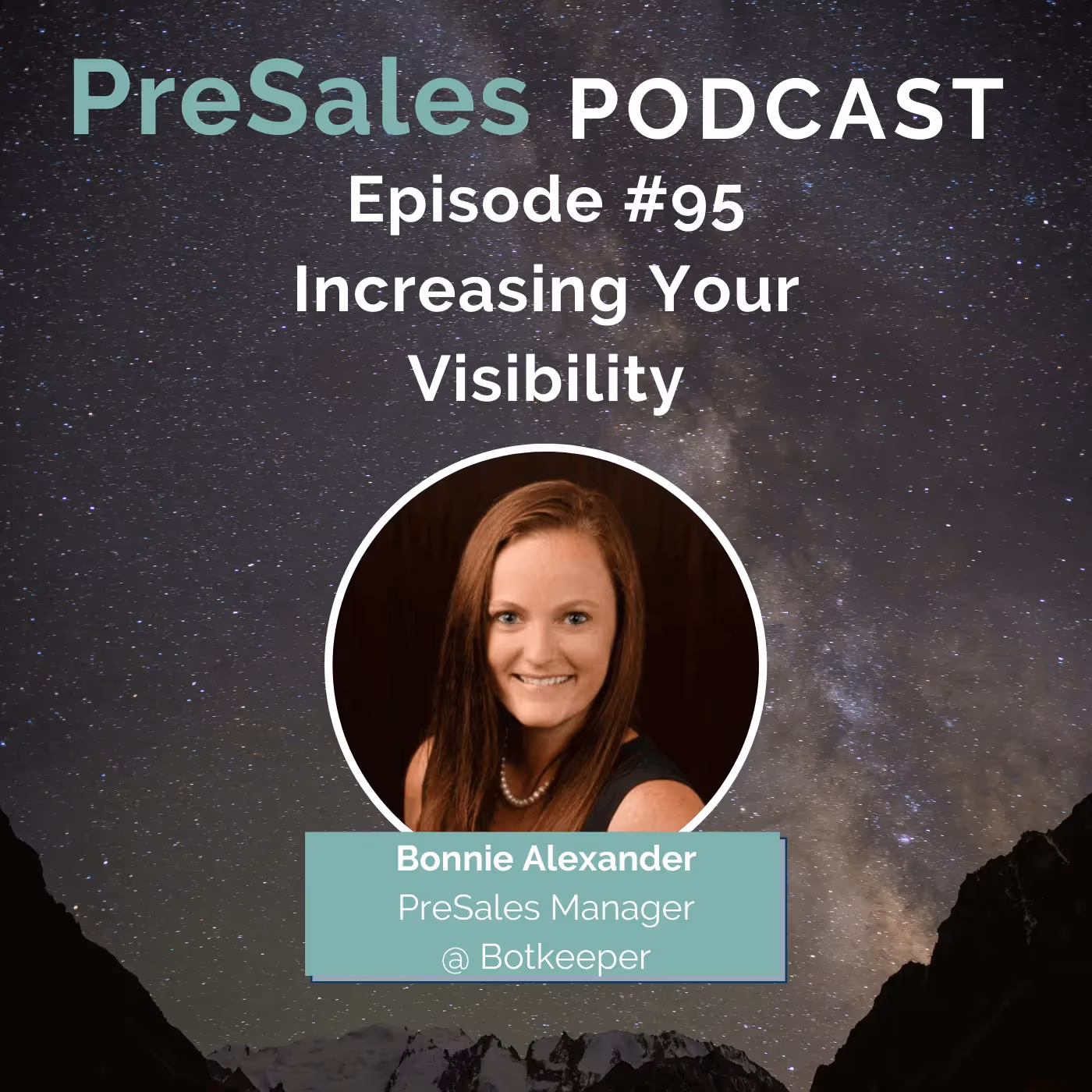 95. Increasing Your Visibility w/Bonnie Alexander
