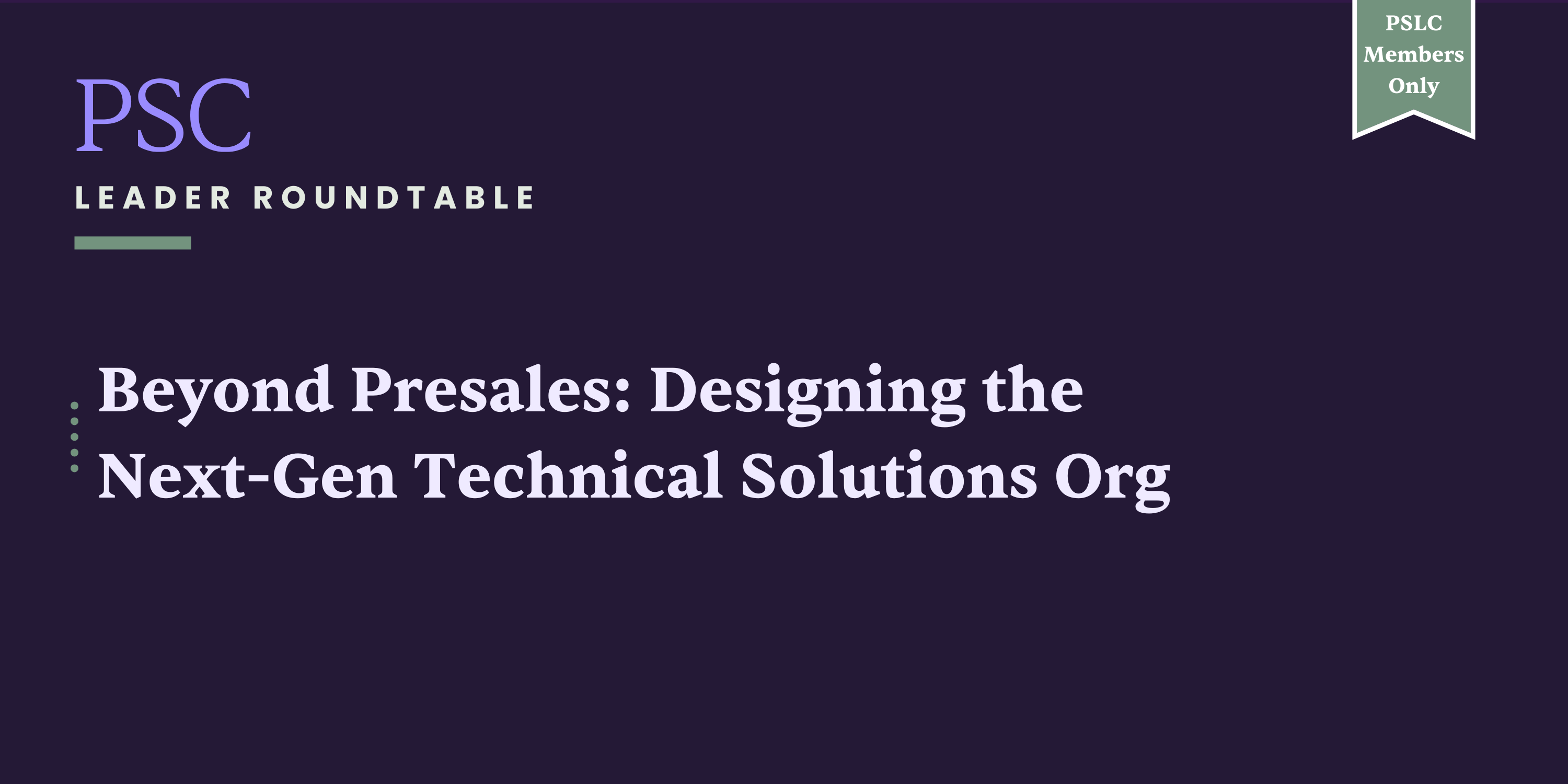 Beyond Presales: Designing the Next-Gen Technical Solutions Org