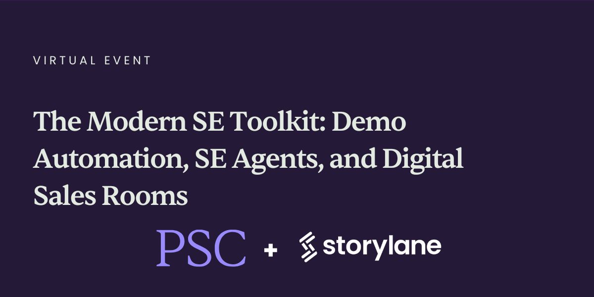 The Modern SE Toolkit: Demo Automation, SE Agents, and Digital Sales Rooms
