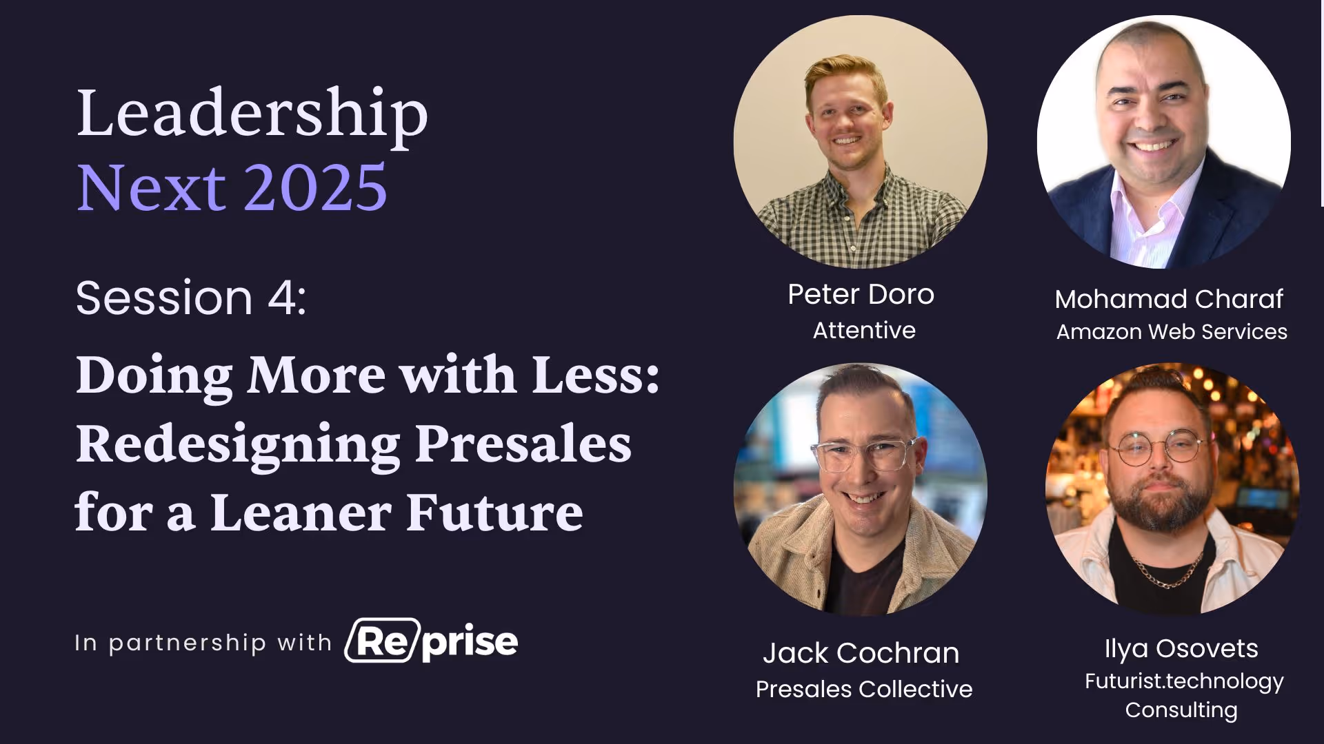 Leadership Next 2025: Doing More with Less: Redesigning Presales for a Leaner Future
