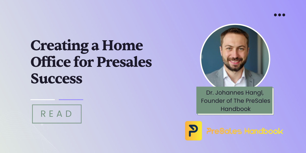 Creating a Home Office for Presales Success