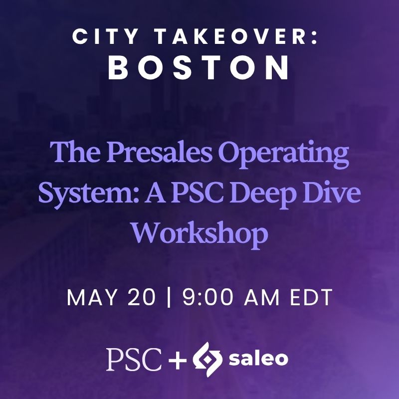 The Presales Operating System: A PSC Deep Dive Workshop
