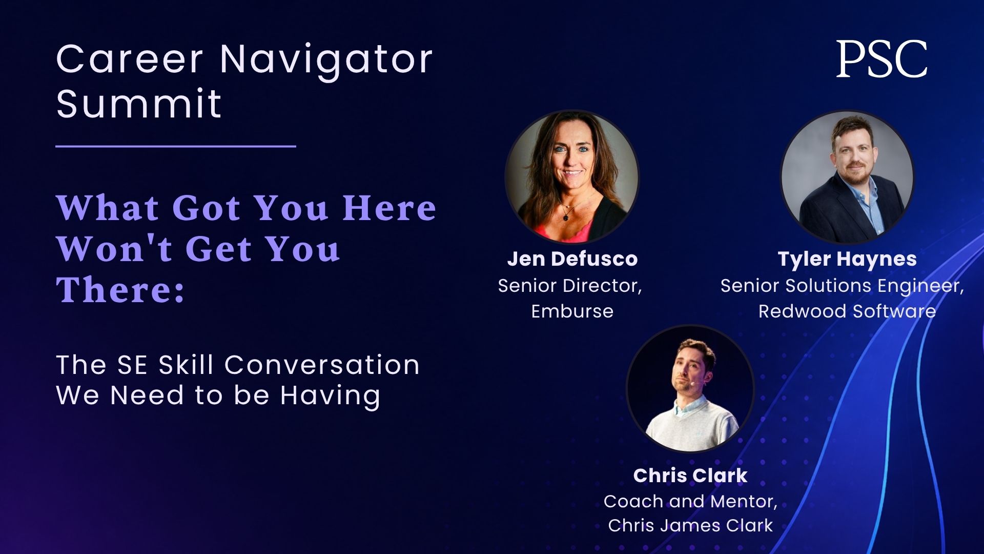 Career Navigator Summit: What Got You Here Won't Get You There - The SE Skill Conversation We Need to be Having