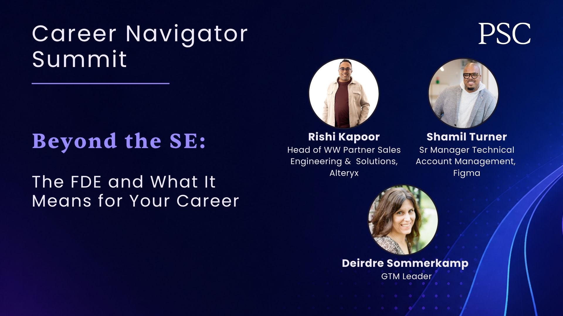 Career Navigator Summit: Beyond the SE - The FDE and What It Means for Your Career