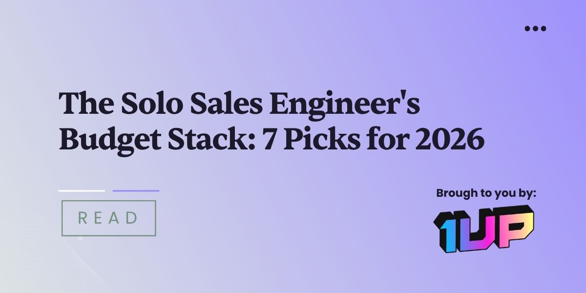 The Solo Sales Engineer's Budget Stack: 7 Picks for 2026