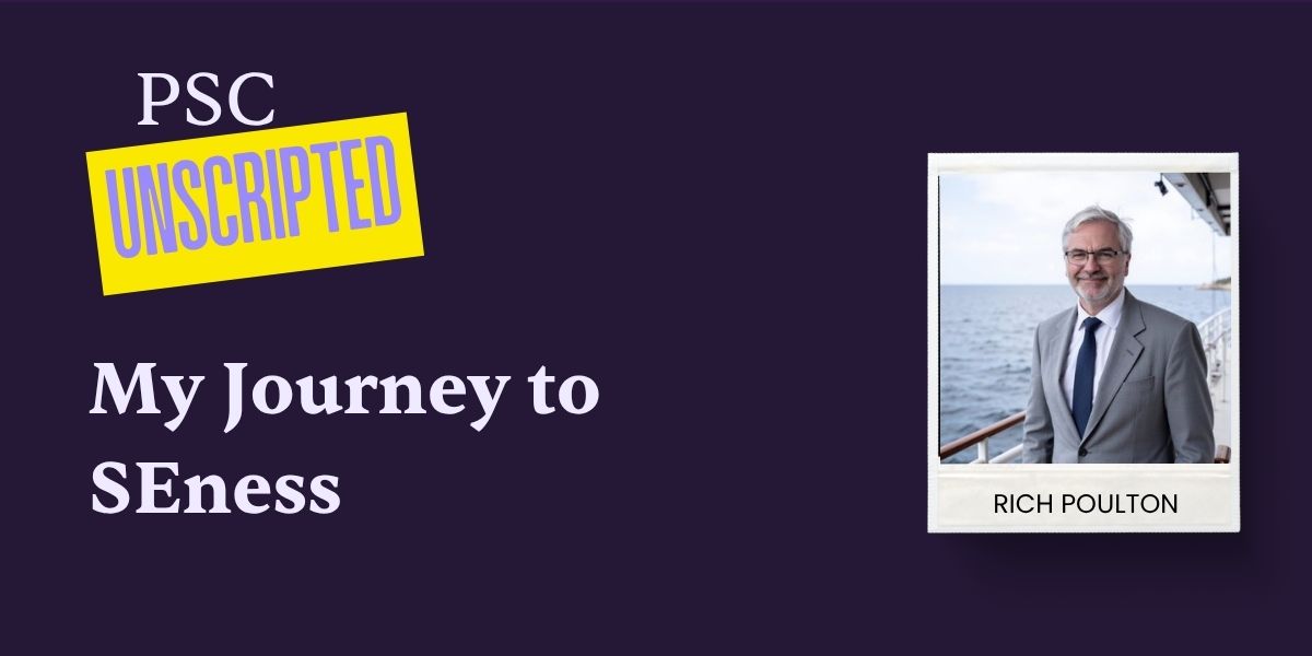 PSC Unscripted: My Journey to SEness