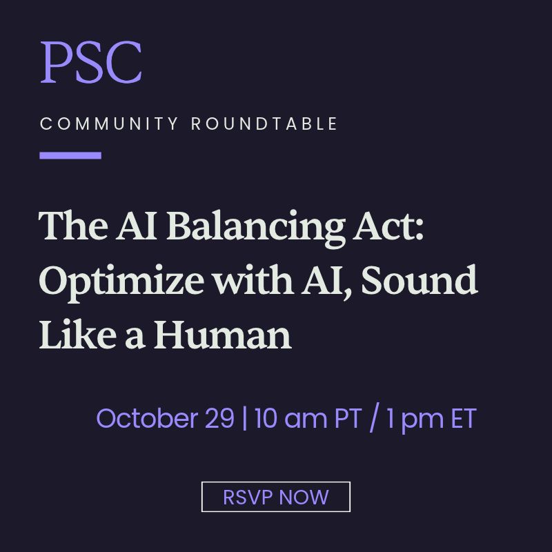 Community Roundtable: The AI Balancing Act: Optimize with AI, Sound Like a Human