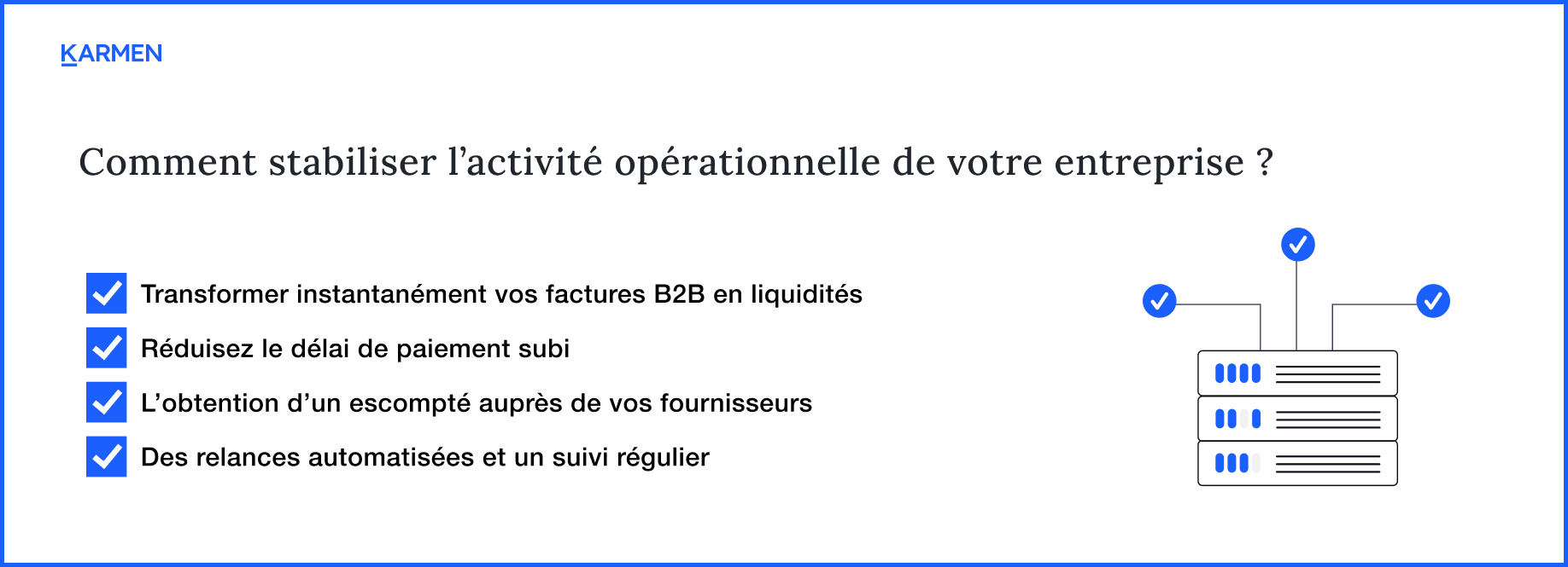 Comment stabiliser l'activité opérationnelle de votre entreprise