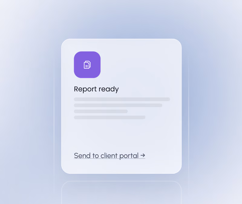 Report ready to send to the client portal