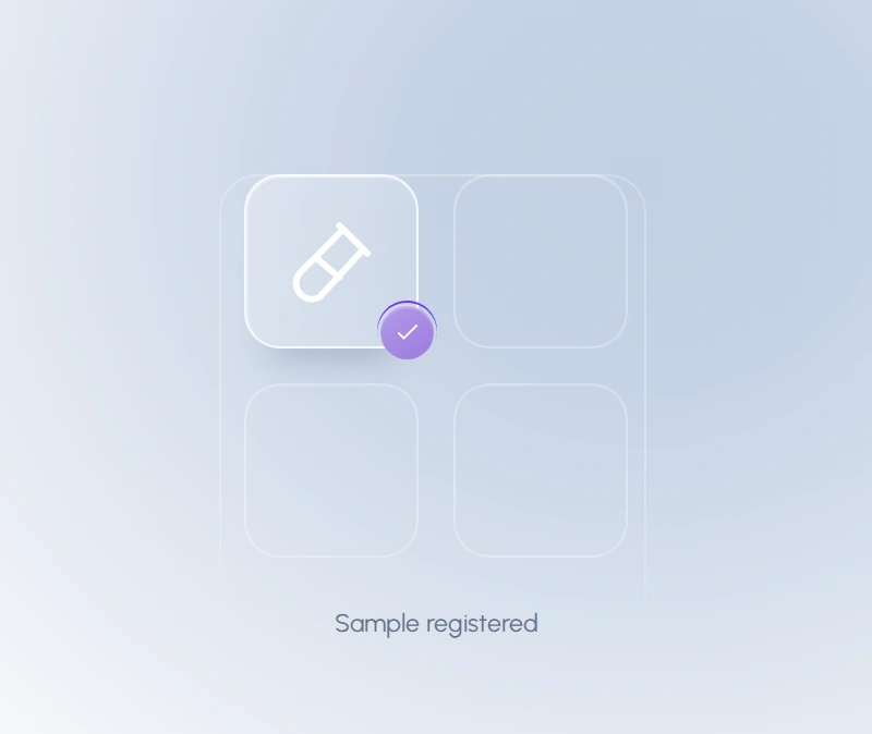 Every incoming sample is registered with full context at intake: Sample registered. Sample ID, source, project, type, and storage location are captured at intake.