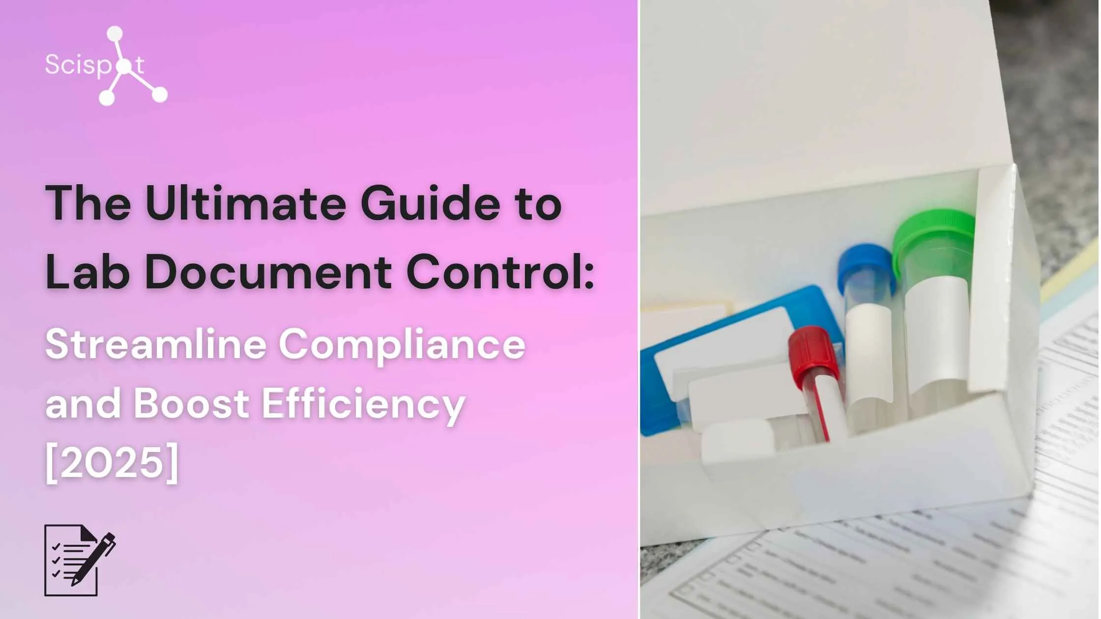 The Ultimate Guide to Lab Document Control: Streamline Compliance and Boost Efficiency [2025]
