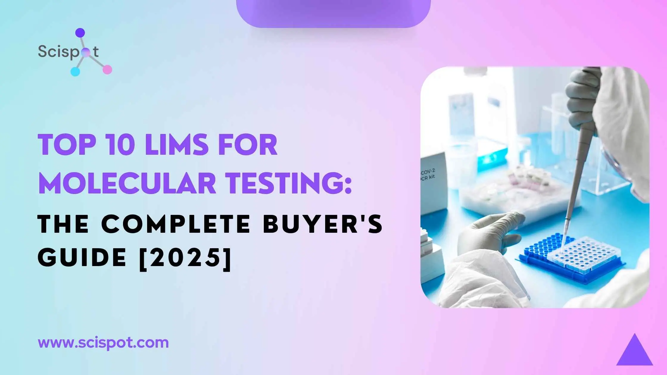 Top 10 LIMS for Molecular Testing: The Complete Buyer's Guide [2025]